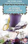 80 Günde Dünya Ge...