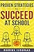 Proven Strategies to Succeed at School
