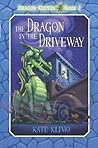 The Dragon in the Driveway (Dragon Keepers, #2)