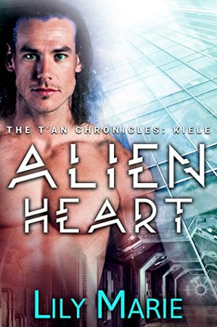 Alien Heart (The T'An Chronicles #1)