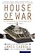 House Of War by James Carroll