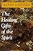 The Healing Gifts of the Spirit by Agnes Sanford