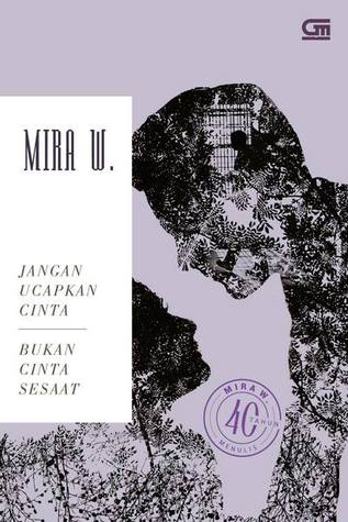 Jangan Ucapkan Cinta & Bukan Cinta Sesaat (Paperback)