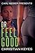 Dr. Feelgood by Christian Keyes
