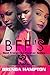 BFF'S 3 (Best Frenemies For...