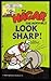 Hagar the Horrible: Look Sharp
