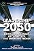 Leadership 2050 by Matthew Sowcik