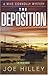 The Deposition: A Novel (A Mike Connolly Mystery, #5)