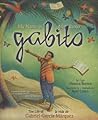 My Name is Gabito / Me llamo Gabito by Monica Brown