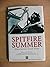 Spitfire Summer When Britai...