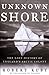 Unknown Shore by Robert Ruby