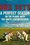 Our Boys: A Perfect Season on the Plains with the Smith Center Redmen