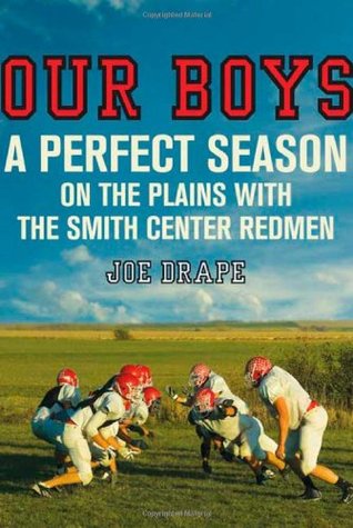 Our Boys: A Perfect Season on the Plains with the Smith Center Redmen (Hardcover)