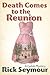 Death Comes to the Reunion:...