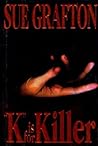 K is for Killer