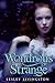 Wondrous Strange (Wondrous Strange, #1)