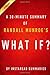What If? by Randall Munroe - A 30-Minute Instaread Summary by Instaread Summaries