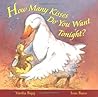 How Many Kisses Do You Want Tonight? by Varsha Bajaj