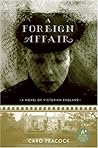 A Foreign Affair by Caro Peacock