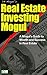 Real Estate Investing Mogul: A Mogul's Guide to Wealth and Success in Real Estate (Real Estate Mogul Book 1)