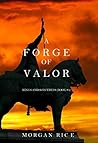 A Forge of Valor