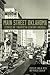 Main Street Oklahoma: Stories of Twentieth-Century America