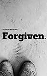 Forgiven: Are you? Are they?