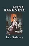 Anna Karenina by Leo Tolstoy