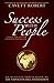 Success with People: Your Action Plan for Prosperity and Success (Official Publication of the Napoleon Hill Foundation)