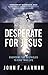 Desperate for Jesus: Overco...