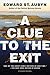 A Clue to the Exit by Edward St. Aubyn