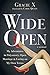Wide Open: My Adventures in Polyamory, Open Marriage, and Loving on My Own Terms