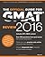 The Official Guide for GMAT Review 2016 + Website: With Online Question Bank and Exclusive Video