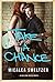 Take a Chance by Micalea Smeltzer