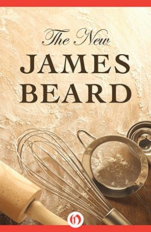 The New James Beard (Kindle Edition)