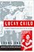 Lucky Child by Loung Ung