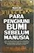 Para Penghuni Bumi Sebelum Manusia