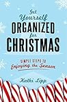 Book cover for Get Yourself Organized for Christmas: Simple Steps to Enjoying the Season