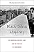 Black Silent Majority: The Rockefeller Drug Laws and the Politics of Punishment
