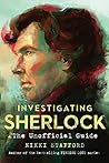 Book cover for Investigating Sherlock: The Unofficial Guide