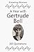 A Year with Gertrude Bell: 365 Quotations