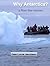 Why Antarctica?: a Ross Sea odyssey