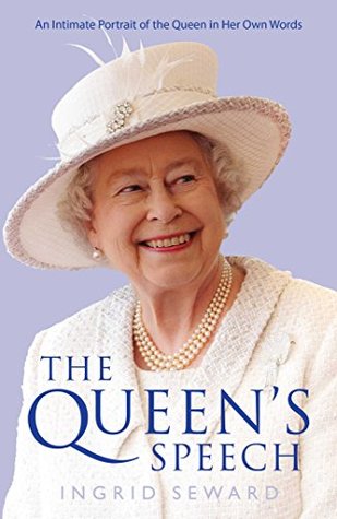 The Queen's Speech: An Intimate Portrait of the Queen in her Own Words (Kindle Edition)