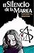El Silencio de la Marea