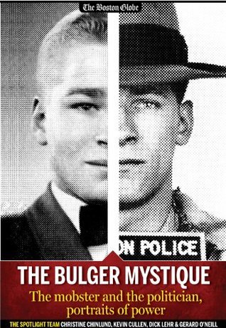 The Bulger Mystique: The Mobster and the Politician, Portraits of Power