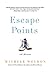 Escape Points: A Memoir