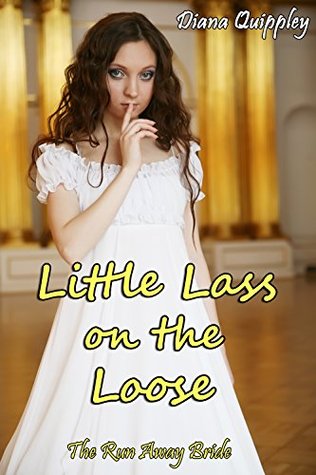 Little Lass on the Loose (Kindle Edition)