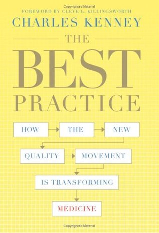 The Best Practice: How the New Quality Movement is Transforming Medicine (Hardcover)
