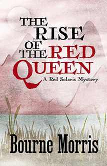 The Rise of the Red Queen (Red Solaris Mystery, #2)