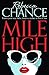 Mile High: A Twisting Rollercoaster Ride of Stalking and Passion at Thirty Thousand Feet